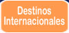 destinos internacionales